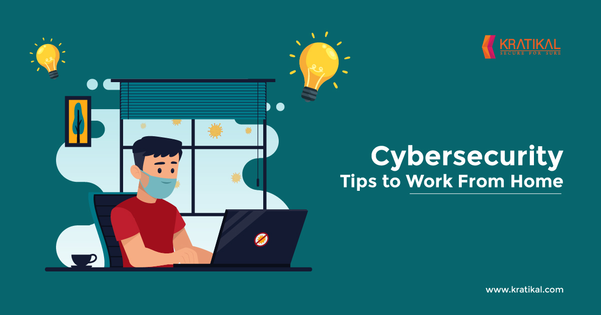 How to stay cyber secure while you work from home?